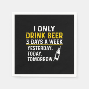 Beer Drinker I Only Drink Beer Birthday Napkin