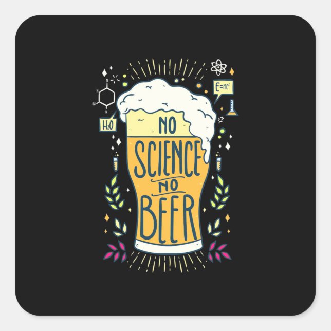 Beer Drinker No Science No Beer Square Sticker (Front)