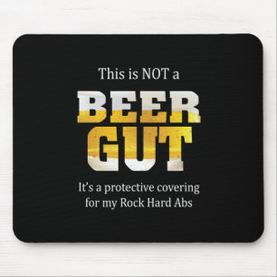 Beer Drinker Not a BEER GUT Birthday Mouse Mat