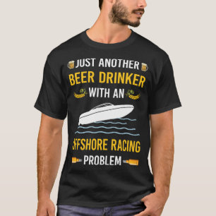 Beer Drinker Offshore Racing T-Shirt
