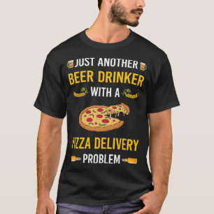 Beer Drinker Pizza Delivery T-Shirt