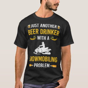 Beer Drinker Snowmobiling Snowmobile T-Shirt