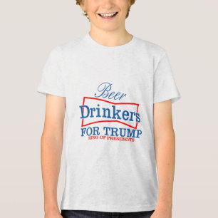 Beer Drinkers For Trump King Of Presidents _1 Tri-Blend Shirt
