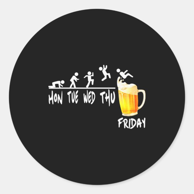 Beer Drinking Week Finally Friday Weekend Beer Dri Classic Round Sticker (Front)