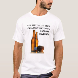 Beer Emotional Support Beverage T-Shirt