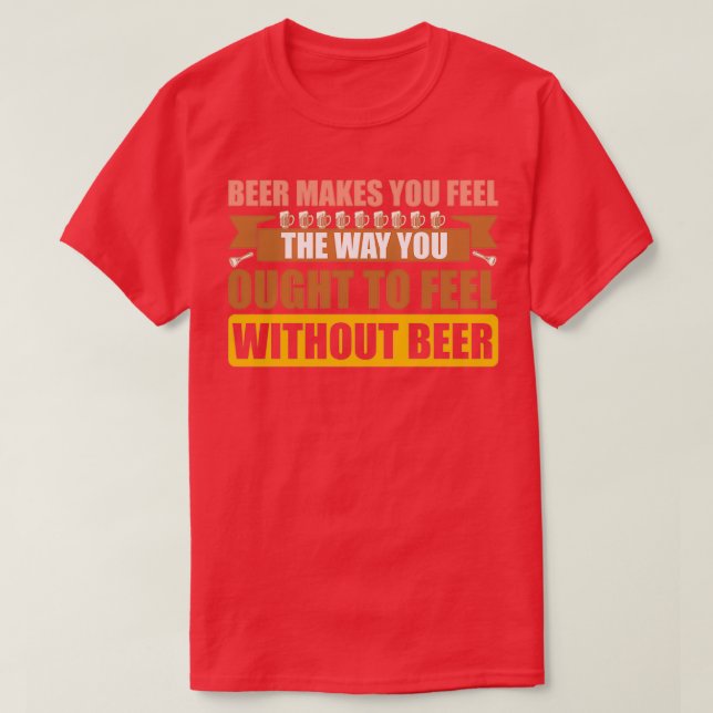 Beer Feelings T-Shirt (Design Front)
