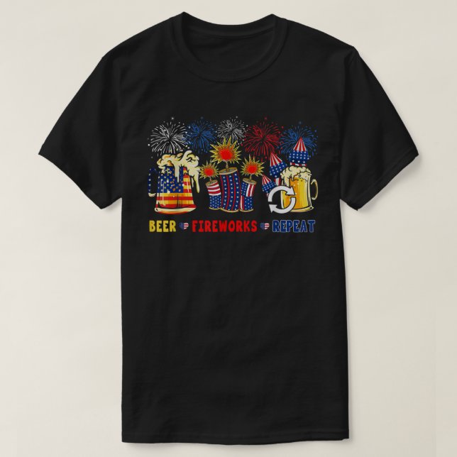 Beer Fireworks Repeat Drinking Beer Fireworks Love T-Shirt (Design Front)