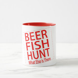 beer fish hunt what else cool funny design coffee mug