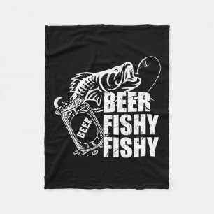 Beer Fishy Fishy Funny Fishing Drinking Birthday G Fleece Blanket