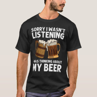 Beer For Men Women Drinking Alcoholic Beverage T-Shirt