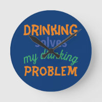 Beer Funny Quote: Drinking Solves Drinking Problem
