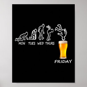 Beer Gift Ready For Friday, Work Week Funny Beer T Poster