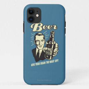 Beer: Give Your Brain the Night Off Case-Mate iPhone Case