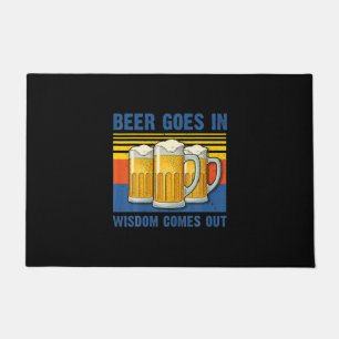 Beer Goes In Wisdom Comes Out Vintage Birthday Doormat
