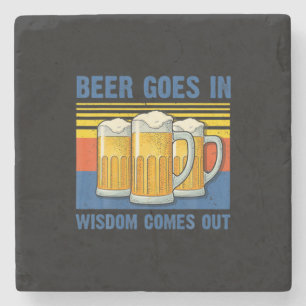 Beer Goes In Wisdom Comes Out Vintage Birthday Stone Coaster