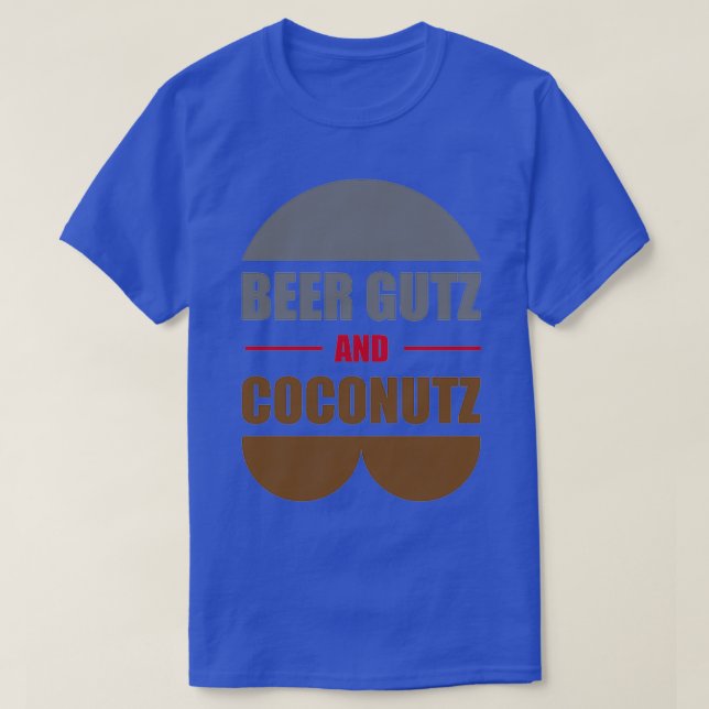 Beer Gutz amp Coconutz T-Shirt (Design Front)