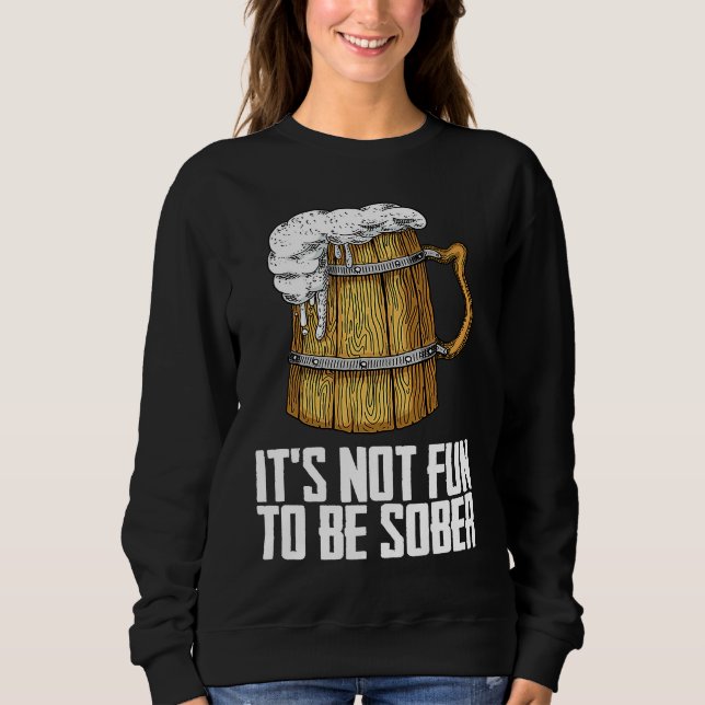 Beer  Homebrew  Brewer Sweatshirt (Front)