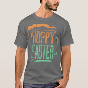 Beer  hoppy easter beer drinks for adults  T-Shirt