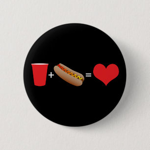 beer + hot dogs = love 6 cm round badge