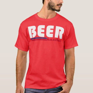 Beer Hustler Brewing Hob Beer Drinking classique T-Shirt
