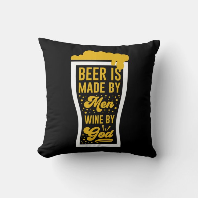 Beer Is Made By Men Cushion (Front)