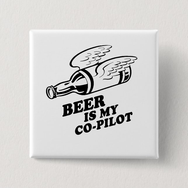 BEER IS MY COPILOT 15 CM SQUARE BADGE (Front)