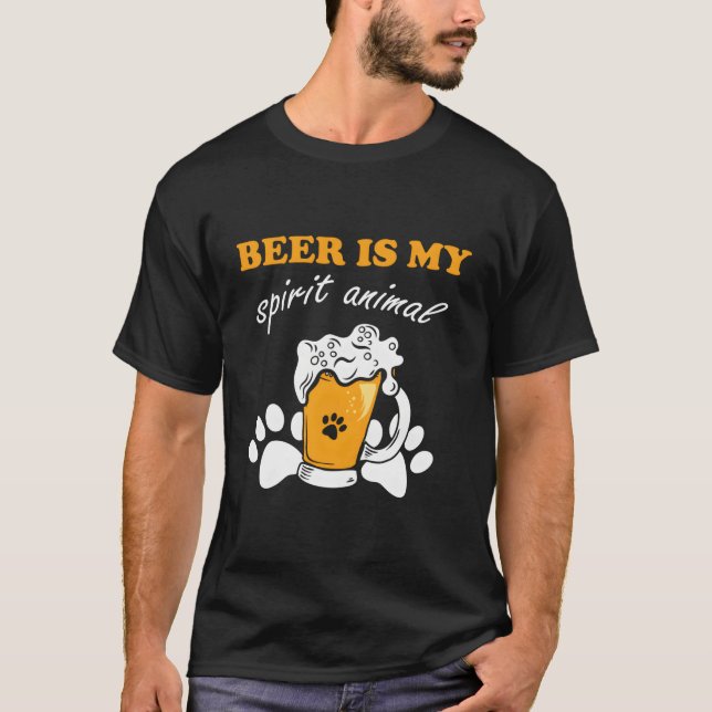 Beer Is My Spirit Animal Funny Beer Lover T-Shirt (Front)