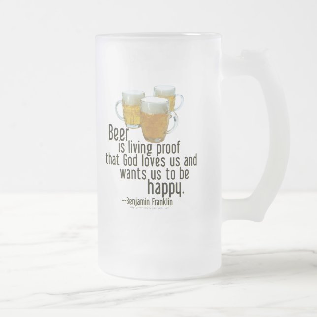 Beer is Proof (Franklin) Frosted Glass Beer Mug (Right)