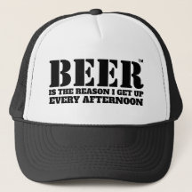 Beer Is The Reason Trucker Hat