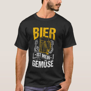 Beer IST MEIN GEMÜSE Beer Saying Funny T-Shirt