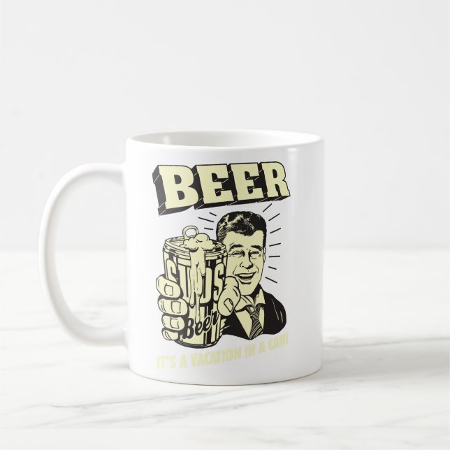 Beer: It's A Vacation In Can  Coffee Mug (Left)
