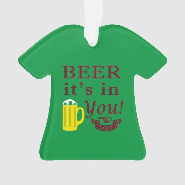 Beer it's in you! Colour Ornament (Front)