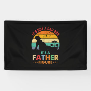 Beer It's Not A Dad Bod It's A Father Figure Beer Banner