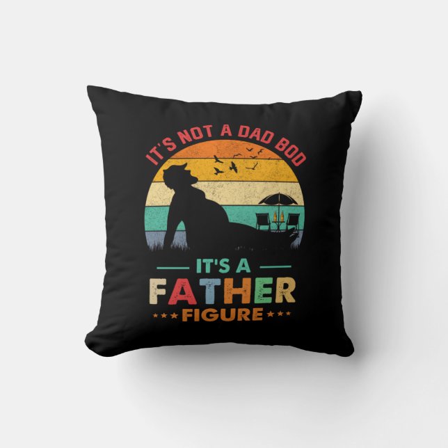 Beer It's Not A Dad Bod It's A Father Figure Beer Cushion (Front)