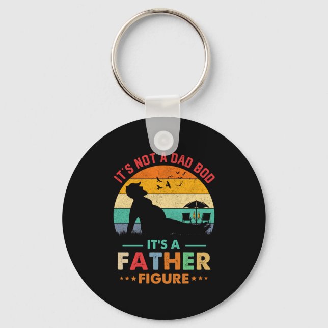 Beer It's Not A Dad Bod It's A Father Figure Beer Key Ring (Front)