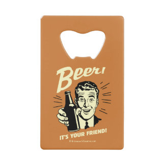 Beer: It's Your Friend