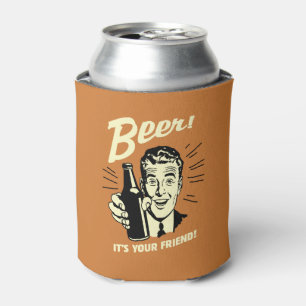 Beer: It's Your Friend Can Cooler