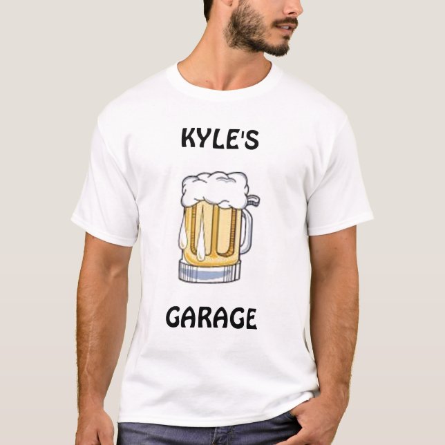 beer, KYLE'S, GARAGE - Customised T-Shirt (Front)