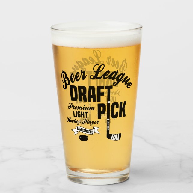 Beer League Hockey Draught   Pick Premium Light Glass (Front Filled)