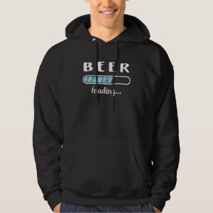 Beer Loading Family Friends Humour Trendy Positive Hoodie