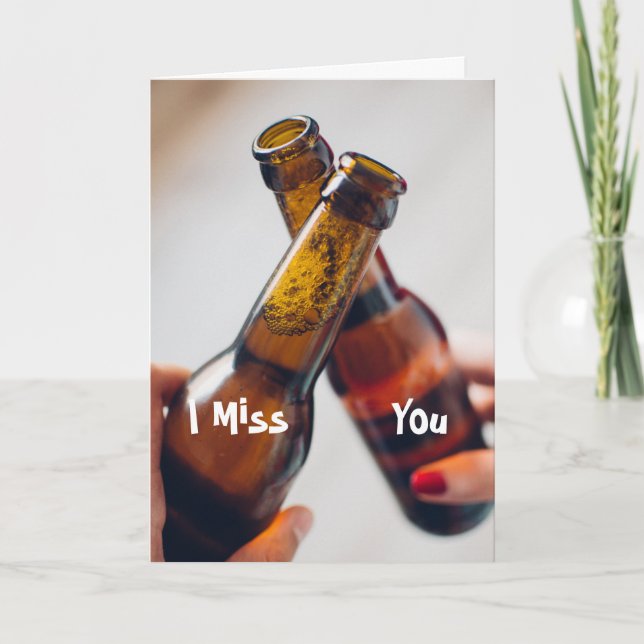 Beer Lover Boyfriend Girlfriend Missing You Thank You Card (Front)