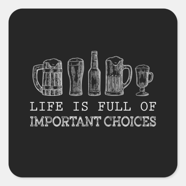 Beer Lover | Important Choices Beer Square Sticker (Front)