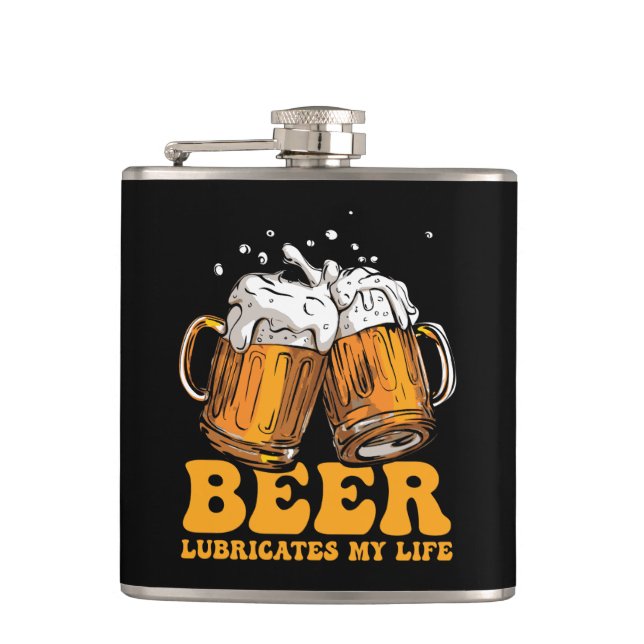 "Beer Lubricates My Life" Hip Flask (Front)