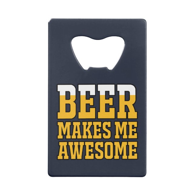 Beer makes me awesome (Back)