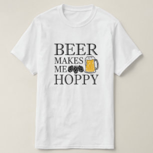 Beer makes me hoppy funny saying men's shirt
