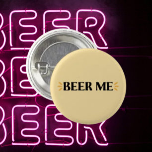Beer Me   Funny Typography Button