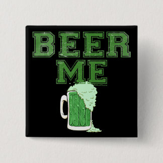 Beer Me Green Button 2