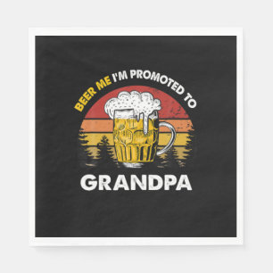 Beer Me I Am Promoted To Grandpa Birthday Napkin
