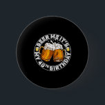 Beer Me It’s My 40th Birthday Funny Party Quote  6 Cm Round Badge<br><div class="desc">Beer Me It’s My 40th Birthday Funny Party Quote</div>
