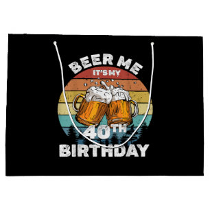 Beer Me It's My 40th Birthday Large Gift Bag